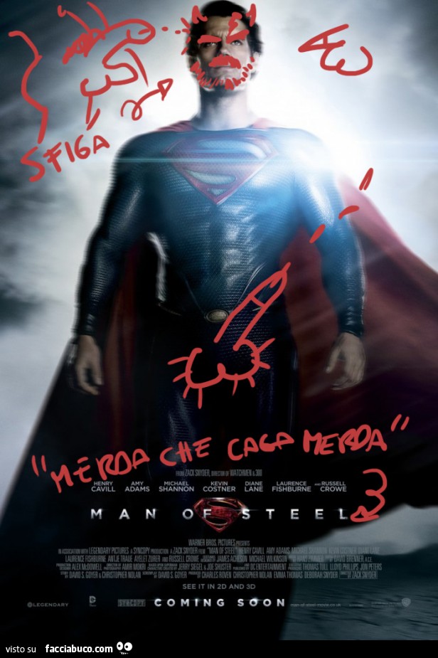 Graffiti sulla locandina di Superman. Merda che caga merda