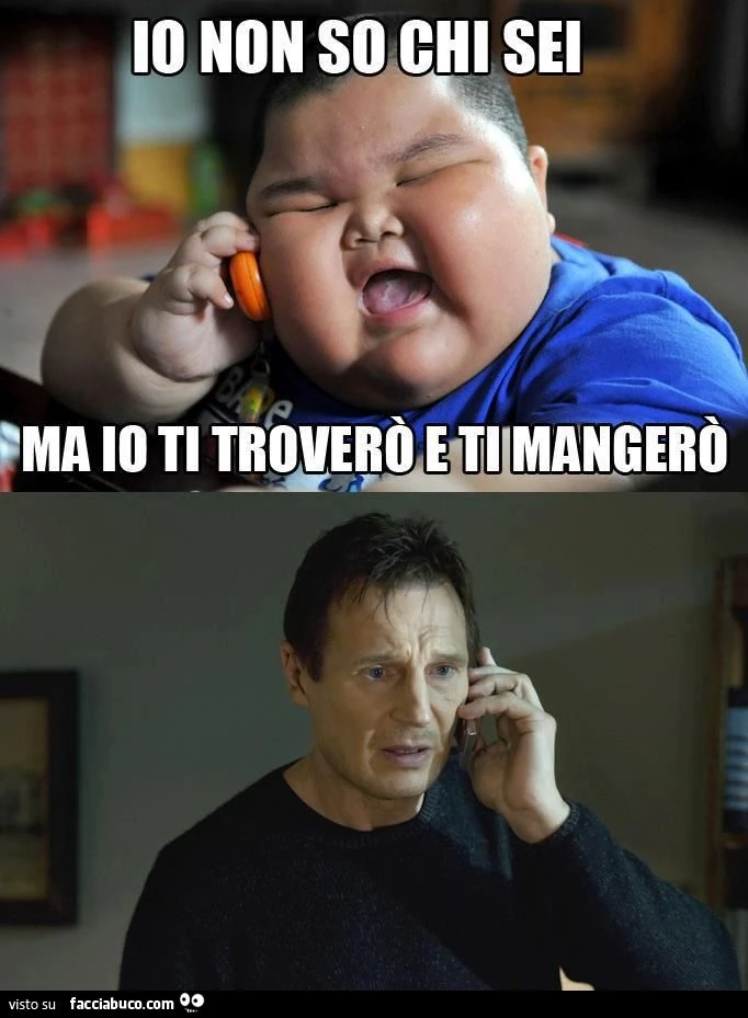 io non so chi sei ma ti troverò e ti mangerò