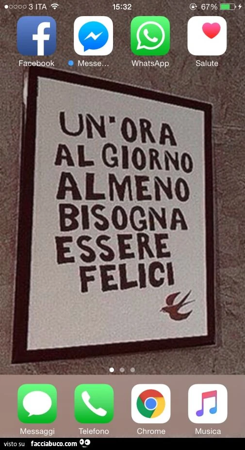 un'ora al giorno almeno bisogna essere felici