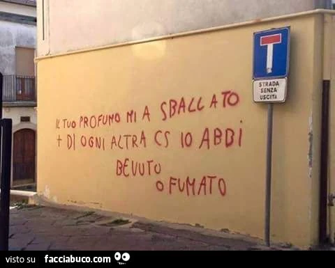 Il tuo profumo mi a sballato più di ogni altra cs io abbi bevuto o fumato
