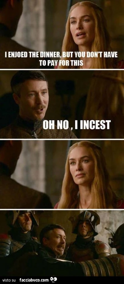 I Enjoed the dinner, but you don't have to pay for this. Og no, I incest
