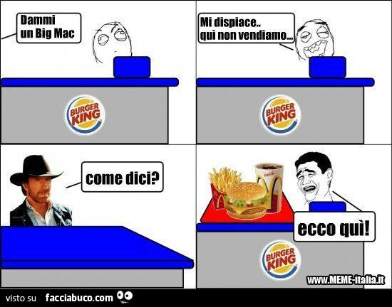 Chuck Norris può ordinare un Big Mac al Burger King