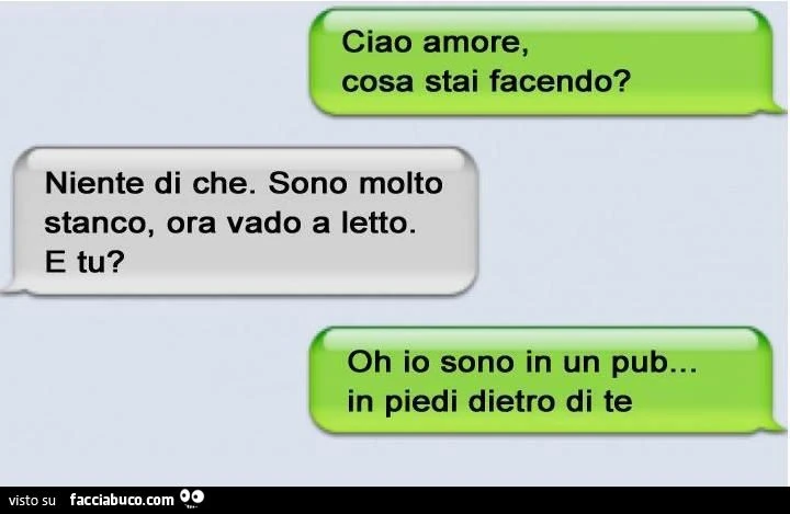 tana per il fidanzato al pub che dice di stare andando a letto