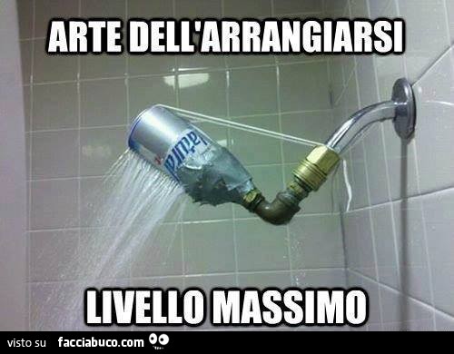 Arte dell'arrangiarsi. Livello massimo