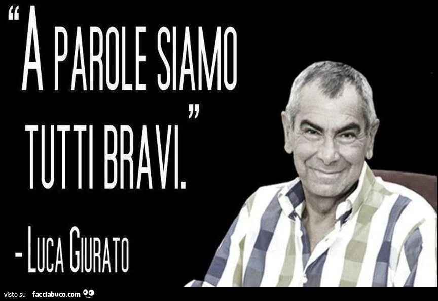 A parole siamo tutti bravi
