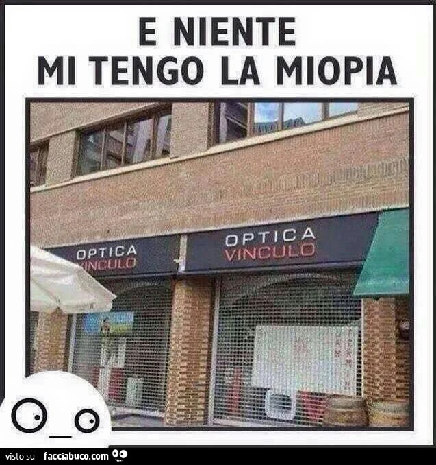 Optica Vinculo. E niente, mi tengo la miopia