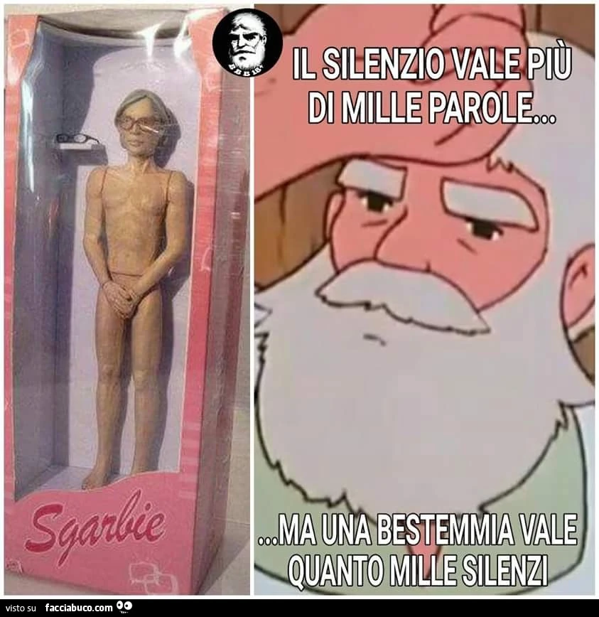 Sgarbie. Il silenzio vale più di mille parole. Ma una bestemmia vale quanto mille silenzi