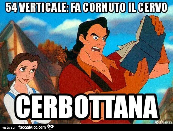 54 verticale: fa cornuto il cervo. Cerbottana