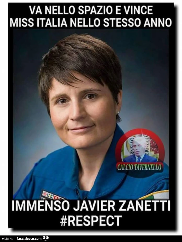 Va nello spazio e vince miss italia nello stesso anno! Immenso Javier Zanetti