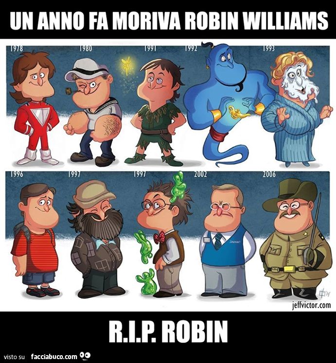 un anno fa moriva Robin Williams... RIP Robin