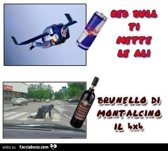 red bull ti mette le ali, brunello di montalcino il 4x4
