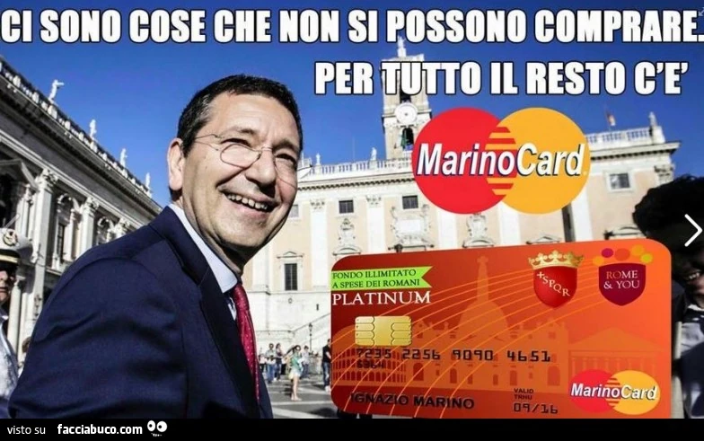 Ci sono cose che non si possono comprare, per tutto il resto c'è Marino Card