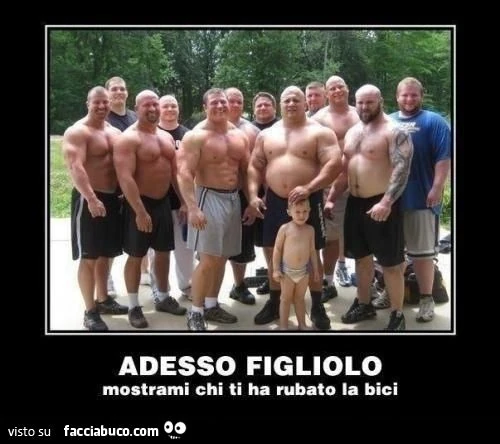 adesso figliolo mostrami chi ti ha rubato la bici