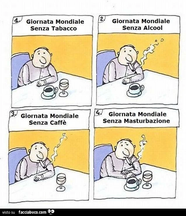 giornata mondiale senza alcol, senza tabacco, senza caffè e senza masturbazione