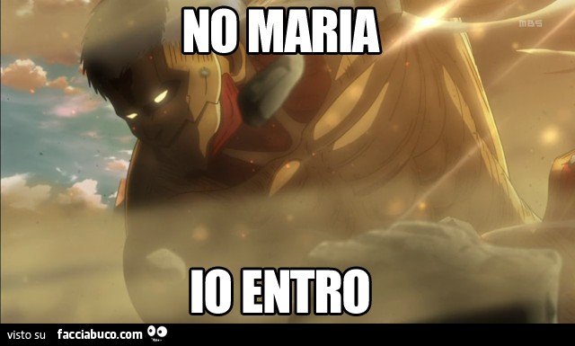 No Maria, io entro