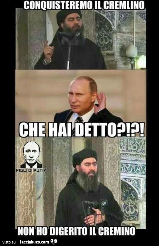ISIS: conquisteremo il Cremlino. Come hai detto? Non ho digerito il cremino