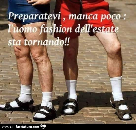 Preparatevi, manca poco: l'uomo fashion dell'estate sta tornando