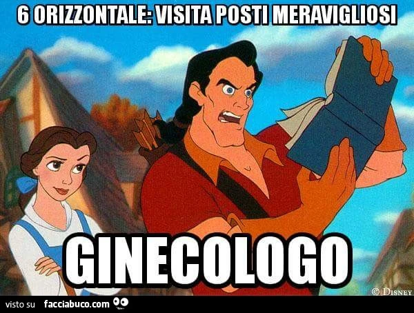 6 orizzontale: visita posti meravigliosi. Ginecologo