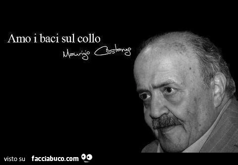 Amo i baci sul collo. Maurizio Costanzo