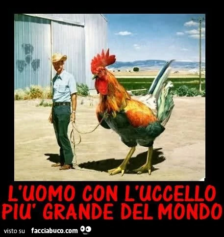 L'uomo con l'uccello più grande del mondo