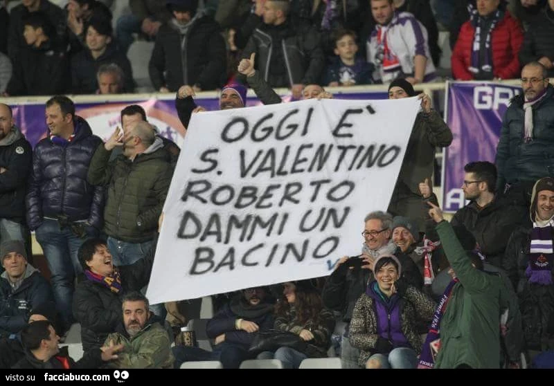 Striscione stadio: Oggi è San Valentino, Roberto dammi un bacino