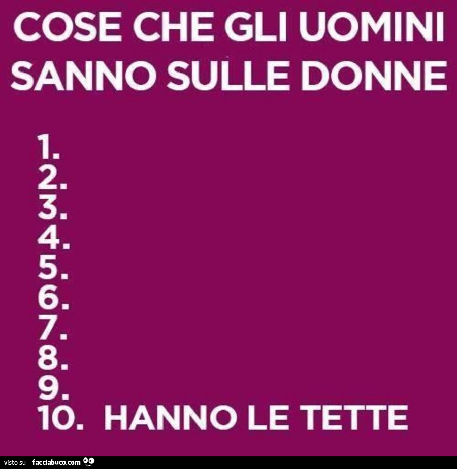 Cose che gli uomini sanno sulle donne: hanno le tette - Facciabuco.com