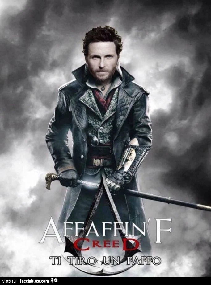 Affaffin'f Creed ti tiro un faffo