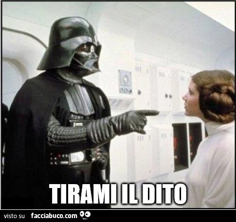 star wars Dart Fener a principessa Leila: tirami il dito