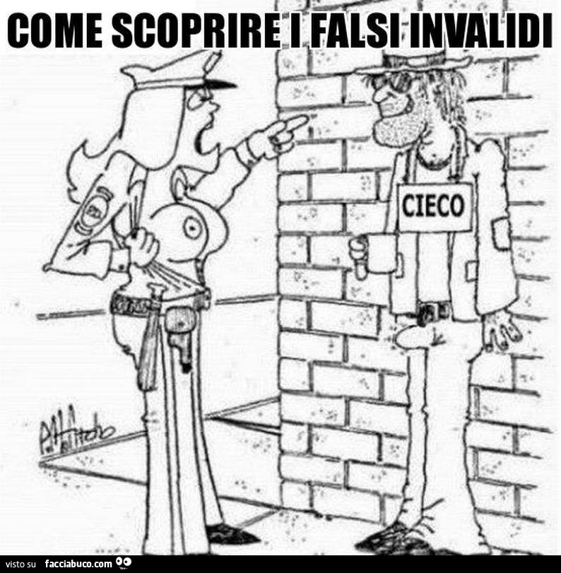 Come scoprire i falsi invalidi