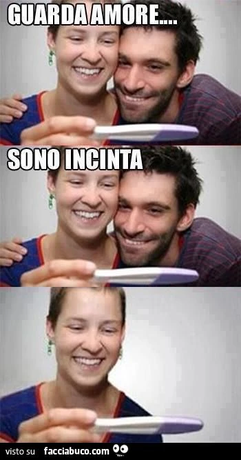 guarda amore, sono incinta!