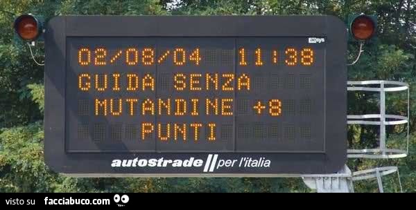 Autostrade per l'Italia: guida senza mutandine 8 punti