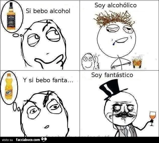 Se bevo alcool sono alcolico, se bevo fanta sono fantastico