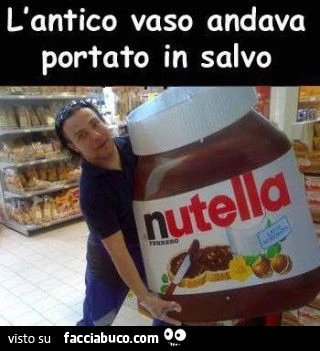 Nutella: l'antico vaso andava portato in salvo