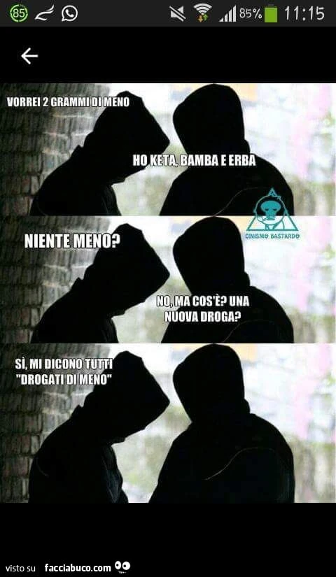 ehi spacciatore, vorrei 2 grammi di meno!