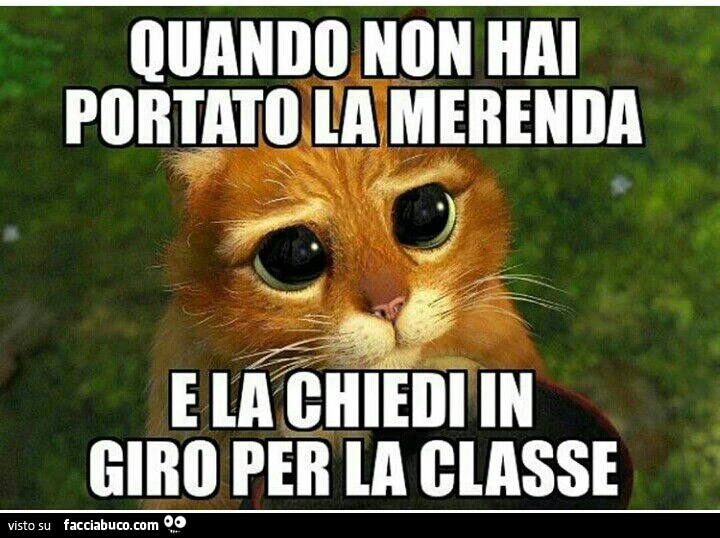 Quando non hai portato la merenda e la chiedi in giro per la classe
