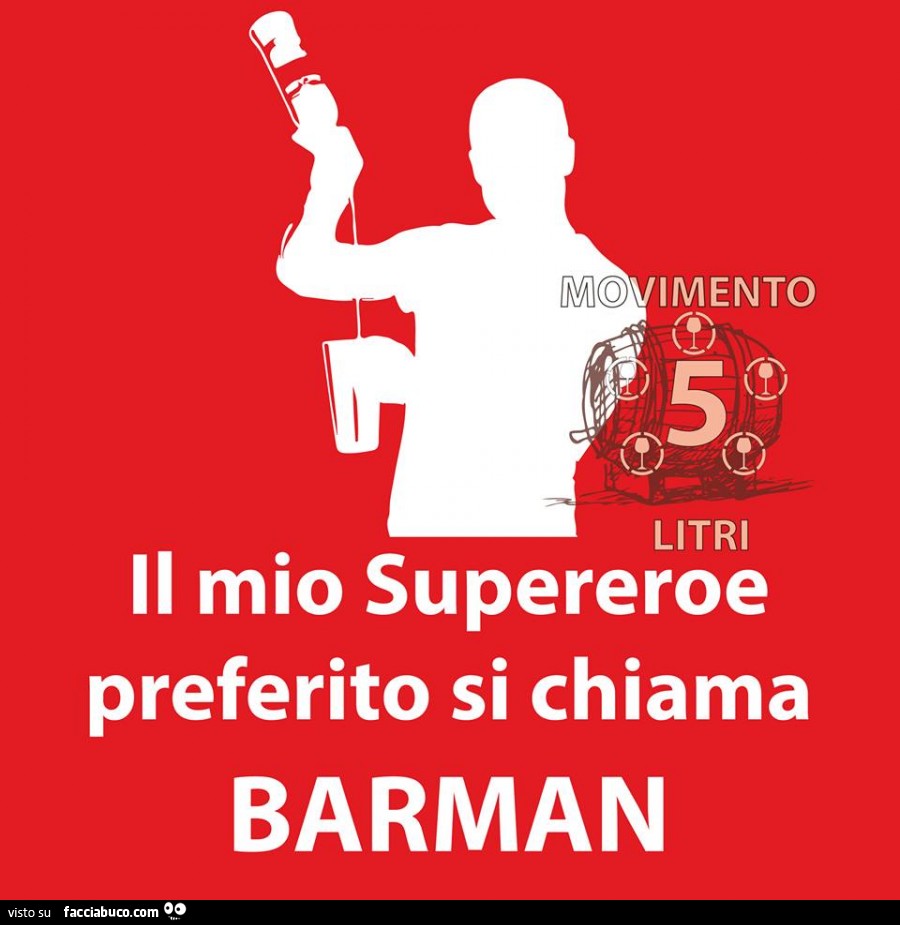 Il mio supereroe preferito si chiama barman