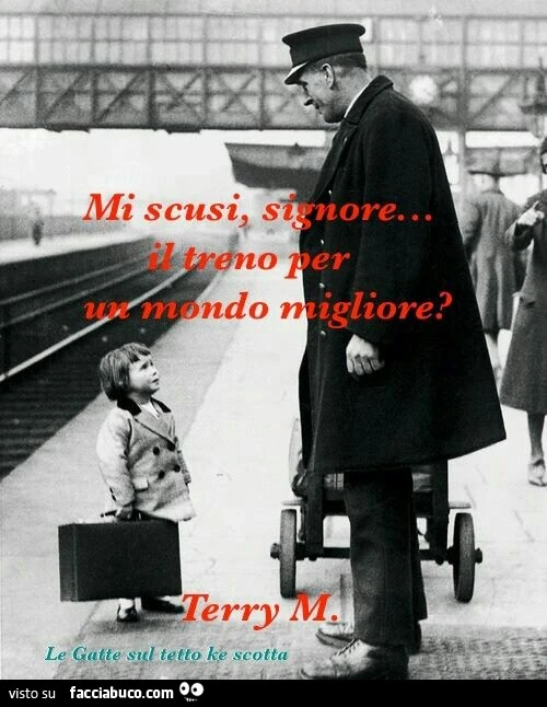 Mi scusi, signore&hellip; il treno per un mondo migliore?