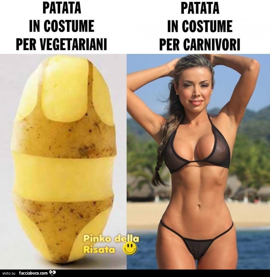Patata in costume per vegetariani, patata in costume per carnivori