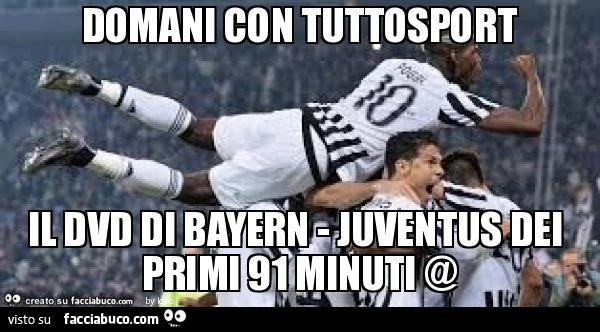Domani con tuttosport il dvd di bayern - juventus dei primi 91 minuti