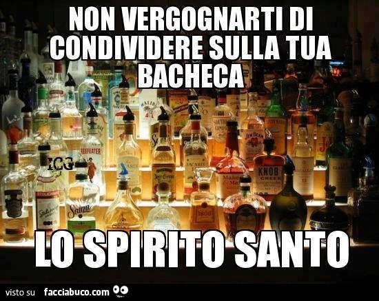Non vergognarti di condividere sulla tua bacheca lo spirito santo