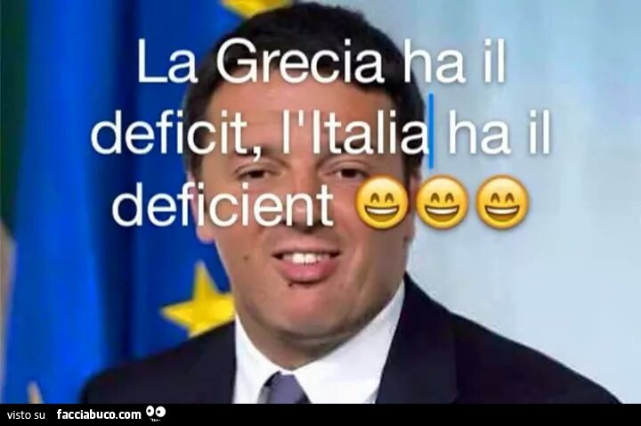 La Grecia ha il deficit, l'Italia ha il deficient