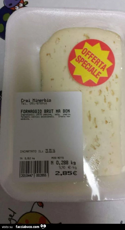 Formaggio Brut Ma Bon