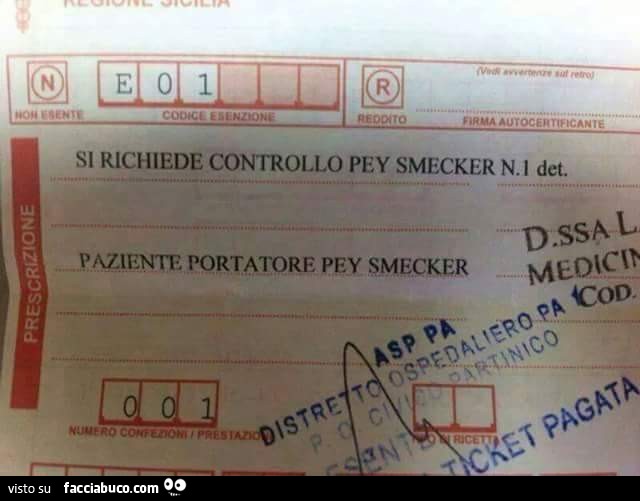 Si richiede controllo pey smecker. Paziente portatore pey smecker