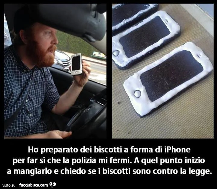 Ho preparato dei biscotti a forma di iPhone per far sì che la polizia mi fermi. A quel punto inizio a mangiarlo e chiedo se i biscotti sono contro la legge