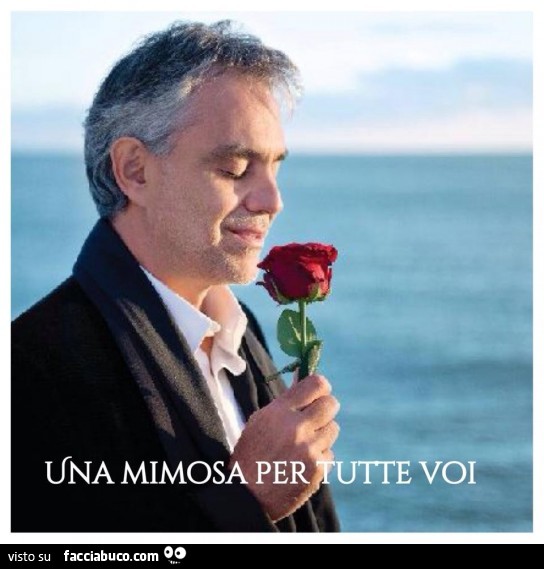 Andrea Bocelli: una mimosa per tutte voi