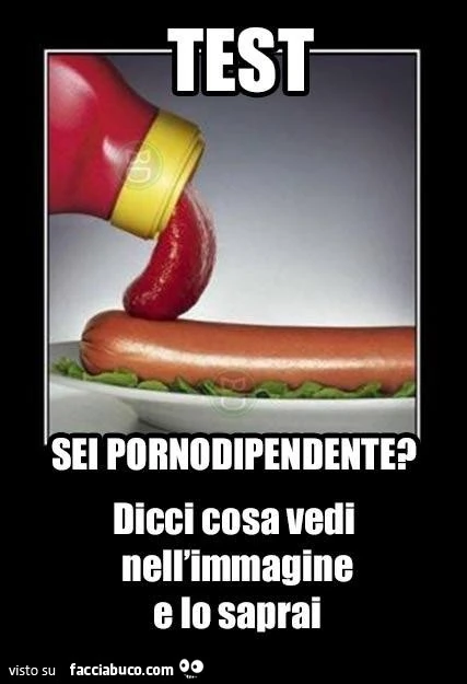 Tes. Sei pornodipendente? Dicci cosa vedi nell'immagine e lo saprai