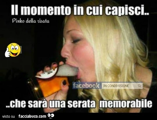 Il momento in cui capisci che sarà una serata memorabile