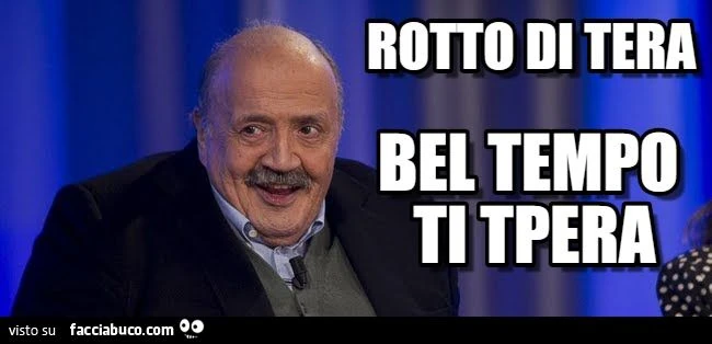 Rotto di tera beltempo ti tpera