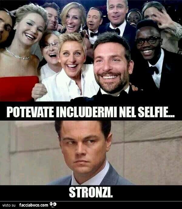 Leonardo DiCaprio: potevate includermi nel selfie. Stronzi