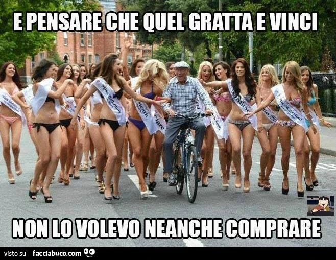 E pensare che quel gratta e vinci non lo volevo neanche comprare